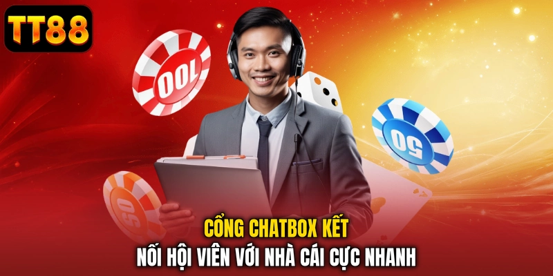 Cổng chatbox kết nối hội viên với nhà cái cực nhanh